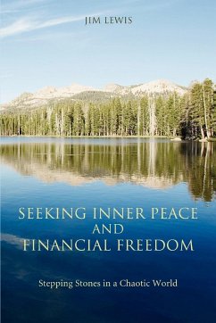 Seeking Inner Peace and Financial Freedom - Lewis, Jim