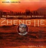 Zheng He, Die Drachenflotte des Admirals