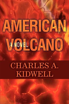 American Volcano - Kidwell, Charles A.
