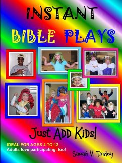 Instant Bible Plays, Just Add Kids! - Tinsley, Sarah V