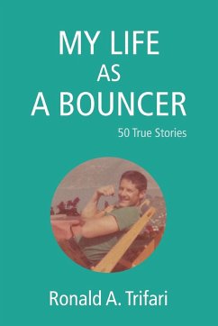 My Life as a Bouncer - Trifari, Ronald A.