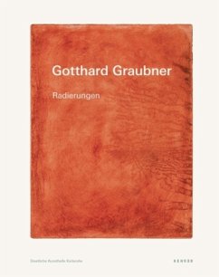 Gotthard Graubner, Radierungen - Graubner, Gotthard