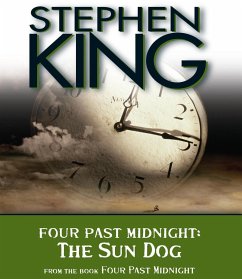Four Past Midnight: The Sun Dog - King, Stephen