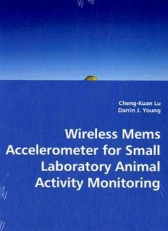 Wireless MEMS Accelerometer for Small Laboratory Animal Activity Monitoring - Lu, Cheng-Kuan;Young, Darrin J.;Alexander, D.