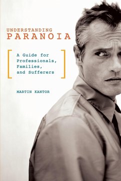 Understanding Paranoia - Kantor, Martin