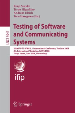 Testing of Software and Communicating Systems - Suzuki, Kenji / Higashino, Teruo / Ulrich, Andreas / Hasegawa, Toru (eds.)