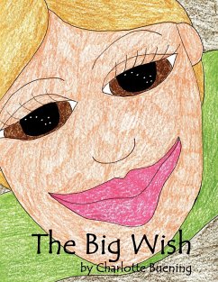 The Big Wish - Buening, Charlotte