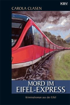 Mord im Eifel-Express - Clasen, Carola