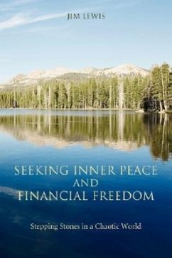 Seeking Inner Peace and Financial Freedom - Lewis, Jim