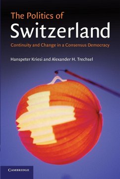 The Politics of Switzerland - Kriesi, Hanspeter (Universitat Zurich); Trechsel, Alexander H. (European University Institute, Florence)