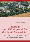 Beiträge zur Militärgeschichte der Stadt Aschersleben