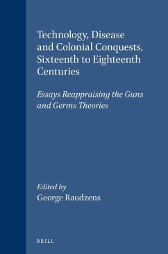 Cover Technology, Disease and Colonial Conquests, Sixteenth to Eighteenth Centuries