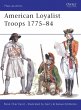 American Loyalist Troops 1775-84 - Bild 1