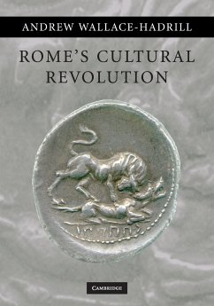 Rome's Cultural Revolution - Wallace-Hadrill, Andrew