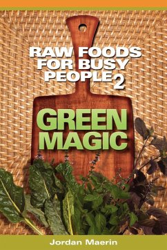 Raw Foods for Busy People 2 - Maerin, Jordan