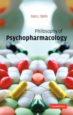 Philosophy of Psychopharmacology - Stein, Dan J.