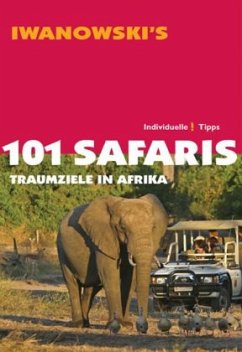 Iwanowski's 101 Safaris, Traumziele in Afrika