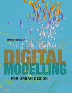 Digital Modelling for Urban Design - McGrath, Brian