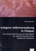 Indigene Selbstverwaltung in Chiapas