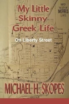 My Little Skinny Greek Life - Skopes, Michael H.