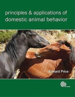 Principles and Applications of Domestic Animal Behavior - Price, Edward O (Animal Behavior Society, USA)