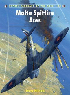 Malta Spitfire Aces - Nichols, Steve