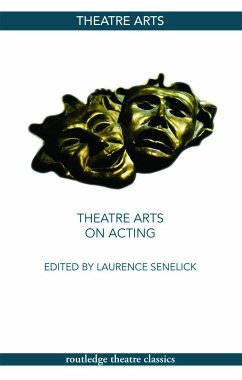 Theatre Arts on Acting - Senelick, Laurence (ed.)