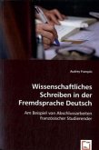 Wissenschaftliches Schreiben in der Fremdsprache Deutsch