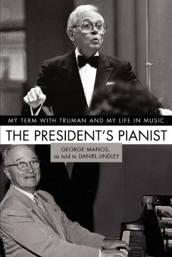 The President's Pianist - Manos, George