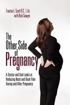 The Other Side of Pregnancy - Scott, Trenton L.; With Rick Sawyer, Rick Sawyer; Trenton L. Scott D. C. Lac, L. Scott D.