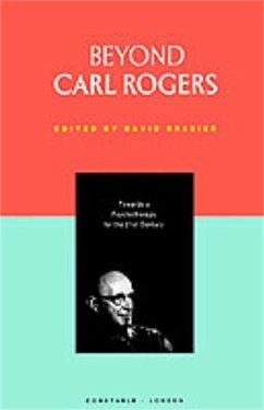 Beyond Carl Rogers - Brazier, David