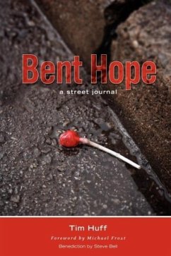 Bent Hope - Huff, Tim