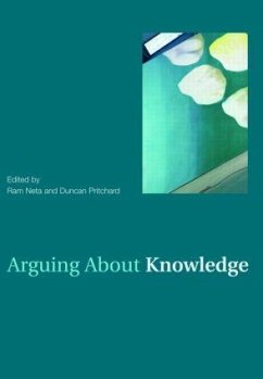 Arguing About Knowledge - Pritchard, Duncan / Neta, Ram (ed.)