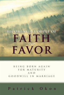 Becoming a Couple of Faith and Favor