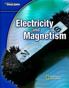 Glencoe Physical Iscience Modules: Electricity and Magnetism, Grade 8, Student Edition - McGraw Hill