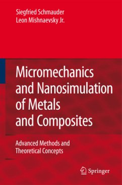 Micromechanics and Nanosimulation of Metals and Composites - Schmauder, Siegfried / Mishnaevsky Jr., Leon