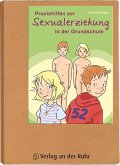 Praxishilfen zur Sexualerziehung in der Grundschule