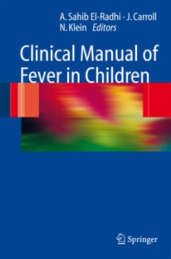 Clinical Manual of Fever in Children - El-Radhi, A. Sahib / Carroll, James / Klein, Nigel (ed.)