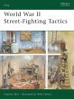 World War II Street-Fighting Tactics - Bild 1