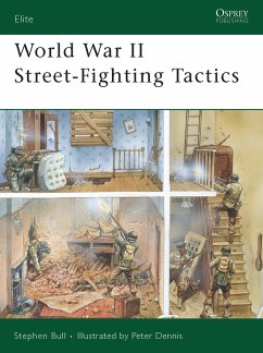 World War II Street-Fighting Tactics - Bull, Stephen