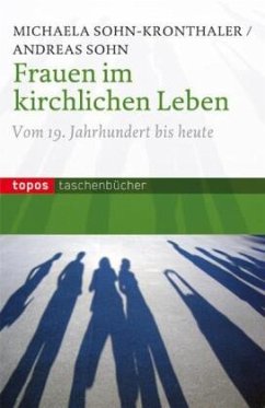 Frauen im kirchlichen Leben - Sohn-Kronthaler, Michaela;Sohn, Andreas