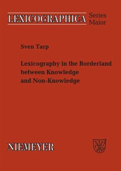 Lexicography in the Borderland between Knowledge and Non-Knowledge