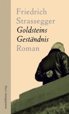 Goldsteins Geständnis - Strassegger, Friedrich