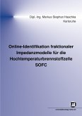 Online-Identifikation fraktionaler Impedanzmodelle für die Hochtemperaturbrennstoffzelle SOFC