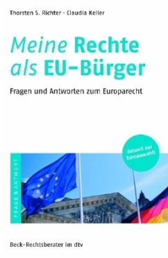Meine Rechte als EU-Bürger - Keller, Claudia;Richter, Thorsten S.