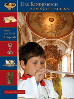 Das Kinderbuch zum Gottesdienst - Harprath, Ulrich;Harprath, Gerda