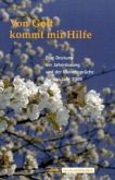 Von Gott kommt mir Hilfe, 2009