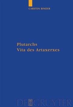 Plutarchs Vita des Artaxerxes - Binder, Carsten