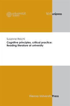 Cognitive principle, critical practice: Reading literature at university - Reichl, Susanne Cognitive principle, critical practice: Reading literature at university - Reichl, Susanne