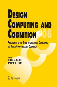 Design Computing and Cognition '08 - Gero, John S. / Goel, Ashok K. (eds.)